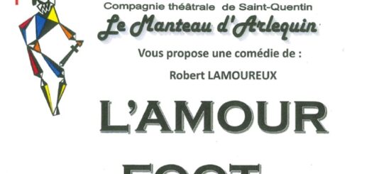 L'amour foot comédie de Robert Lamoureux le 21 mars 2026 à Holnon